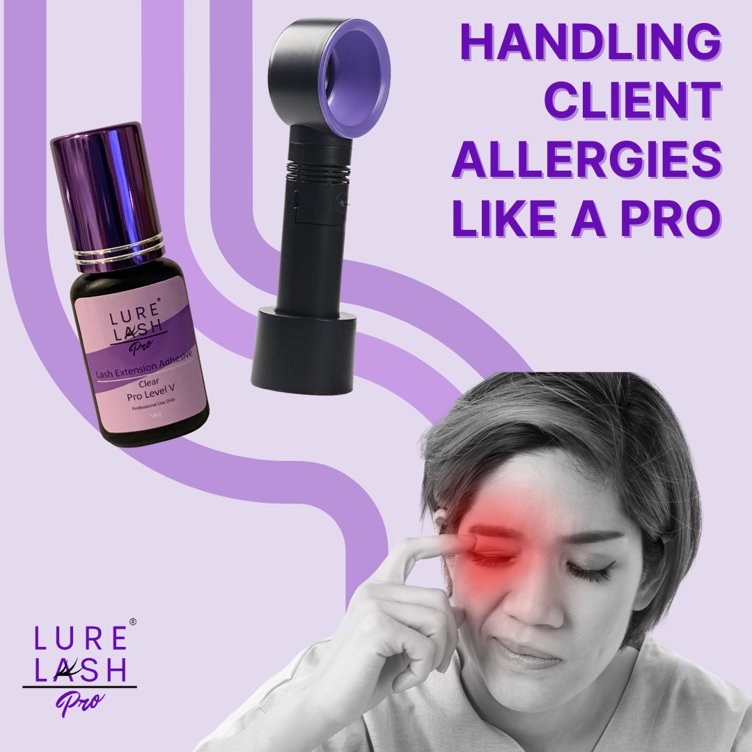 Handling Client Allergies Like A Pro – Lure Lash Pro